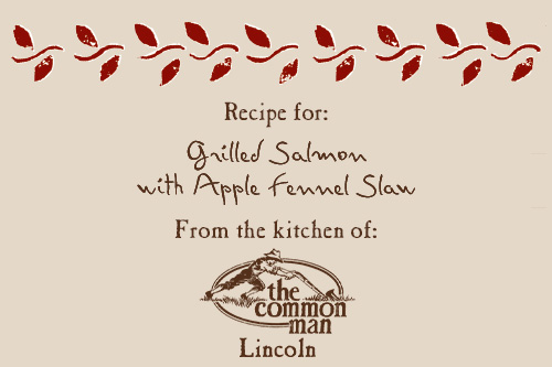 recipe card image for common man lincoln grilled salmon apple slaw